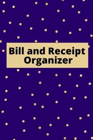 Cover of Bill and Receipt Organizer