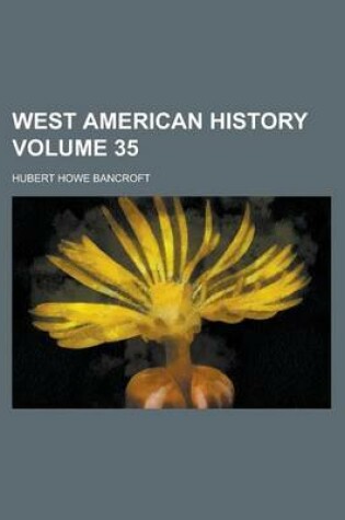 Cover of West American History (Volume 35)