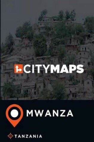 Cover of City Maps Mwanza Tanzania