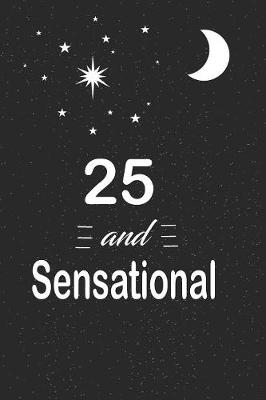 Book cover for 25 and sensational