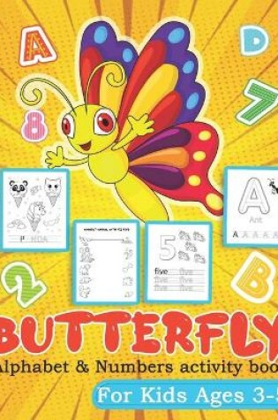 Cover of Butterfly Alphabet and numbers activity book for kids Ages 3-5