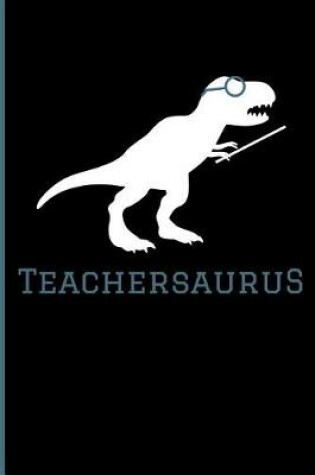 Cover of Teachersaurus