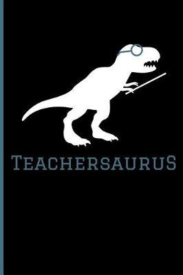 Book cover for Teachersaurus