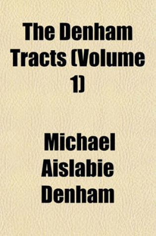 Cover of The Denham Tracts (Volume 1)