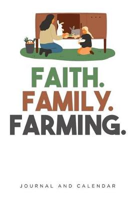 Book cover for Faith. Family. Farming.