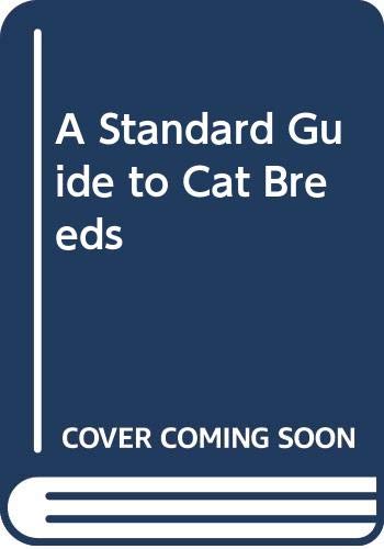 Book cover for A Standard Guide to Cat Breeds