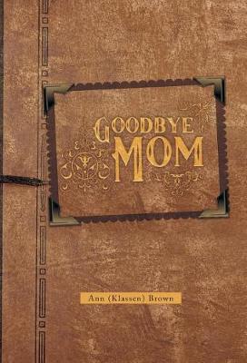 Book cover for Goodbye Mom