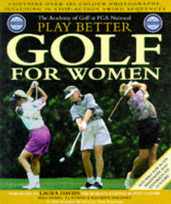 Book cover for PGA National Academy of Golf Play Better Golf for Women