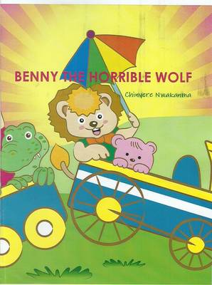 Book cover for Benny the Horrible Wolf