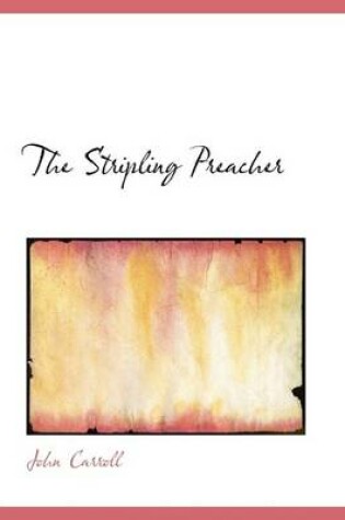 Cover of The Stripling Preacher