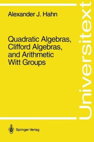 Cover of Quadratic Algebras, Clifford Algebras, and Arithmetic Witt Groups