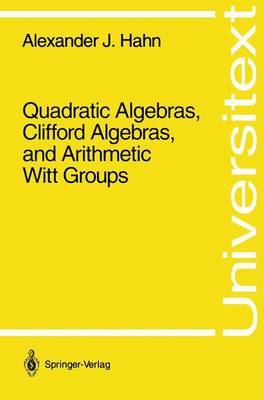 Cover of Quadratic Algebras, Clifford Algebras, and Arithmetic Witt Groups