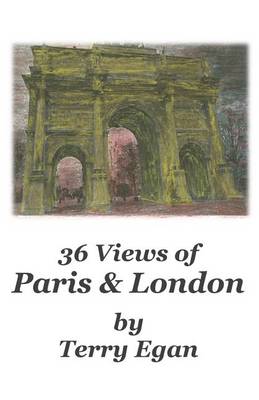 Book cover for 36 Views of Paris & London