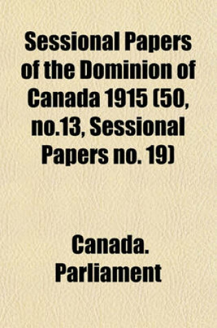 Cover of Sessional Papers of the Dominion of Canada 1915