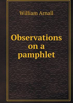 Book cover for Observations on a pamphlet