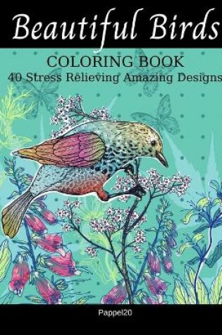 Cover of Beautiful Birds and Feathers Coloring Book