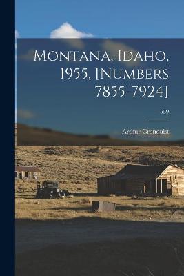 Book cover for Montana, Idaho, 1955, [numbers 7855-7924]; 559