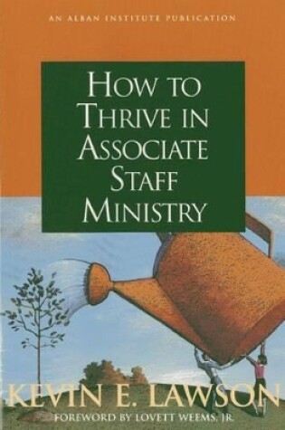 Cover of How to Thrive in Associate Staff Ministry