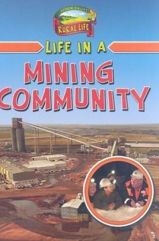 Cover of Life in a Mining Community