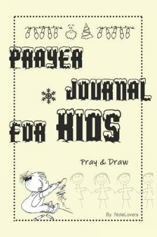 Cover of Pray & Draw Journal Kids