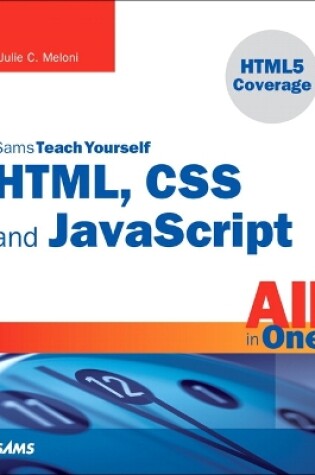 Cover of Sams Teach Yourself HTML, CSS, and JavaScript All in One