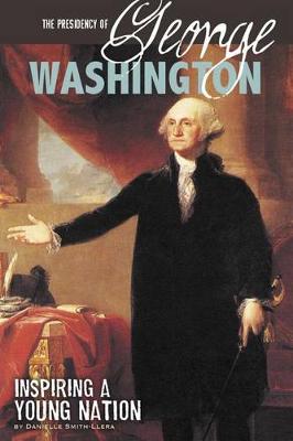 Cover of The Presidency of George Washington
