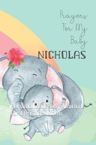 Cover of Prayers for My Baby Nicholas