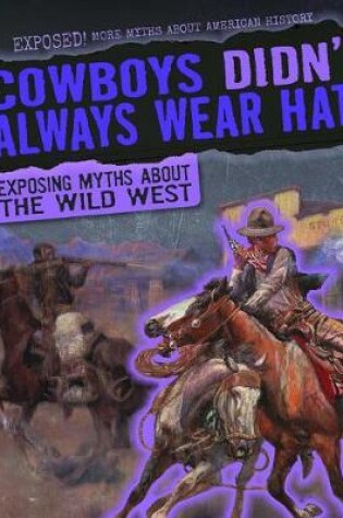 Cover of Cowboys Didn't Always Wear Hats