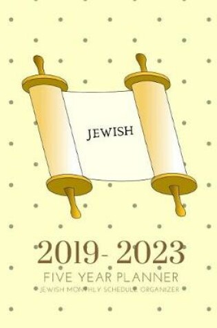 Cover of 2019-2023 Five Year Planner Jewish Goals Monthly Schedule Organizer