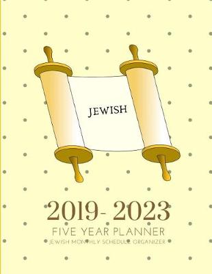 Book cover for 2019-2023 Five Year Planner Jewish Goals Monthly Schedule Organizer