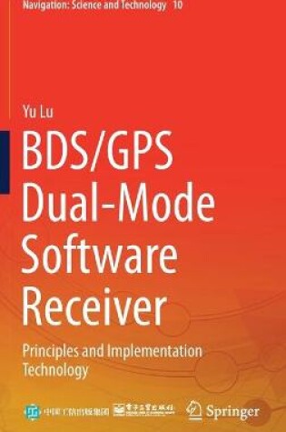 Cover of BDS/GPS Dual-Mode Software Receiver