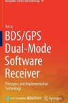 Book cover for BDS/GPS Dual-Mode Software Receiver