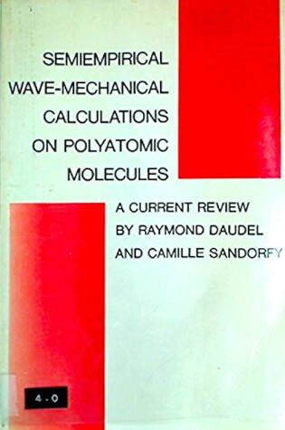 Cover of Semiempirical Wave-mechanical Calculations on Polyatomic Molecules