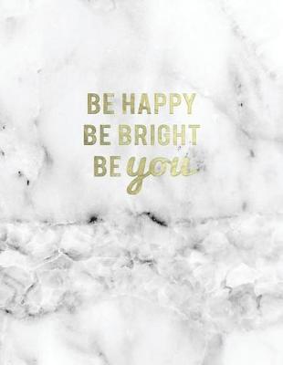 Book cover for Be Happy Be Bright Be You