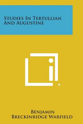 Book cover for Studies in Tertullian and Augustine