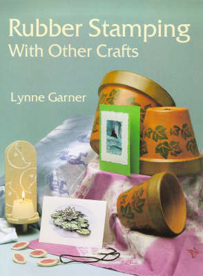 Book cover for Rubber Stamping with Other Crafts