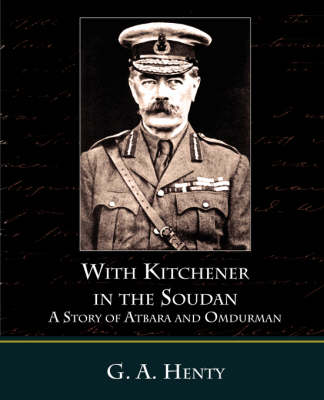 Book cover for With Kitchener in the Soudan a Story of Atbara and Omdurman