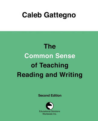 Book cover for The Common Sense of Teaching Reading and Writing