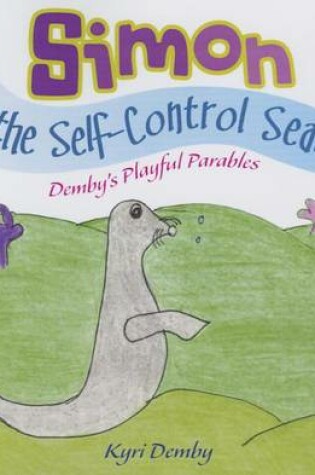 Cover of Simon the Self-Control Seal