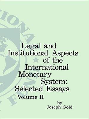 Book cover for Legal and Institutional Aspects of the International Monetary System