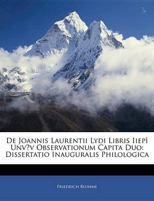 Book cover for de Joannis Laurentii Lydi Libris Iiep Unvv Observationum Capita Duo