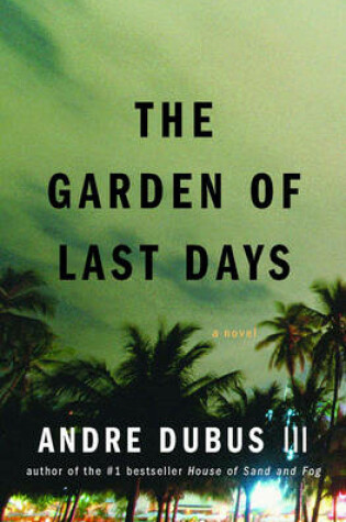 Cover of The Garden of Last Days