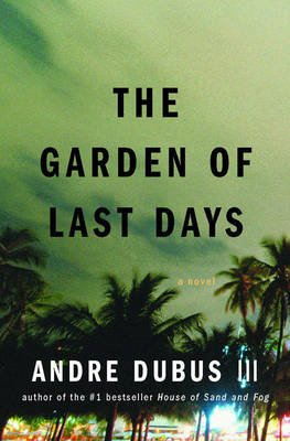 Book cover for The Garden of Last Days
