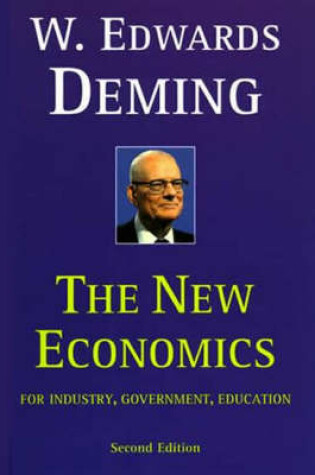 Cover of The New Economics for Industry, Government, Education