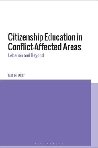 Cover of Citizenship Education in Conflict-Affected Areas