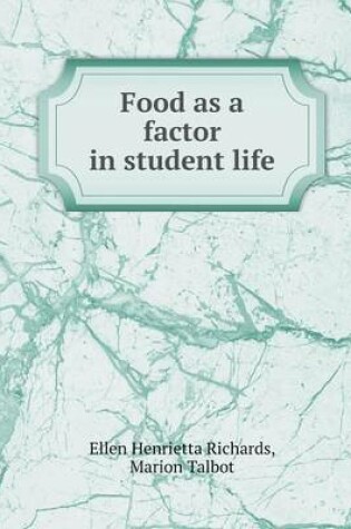 Cover of Food as a factor in student life