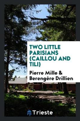 Book cover for Two Little Parisians (Caillou and Tili)