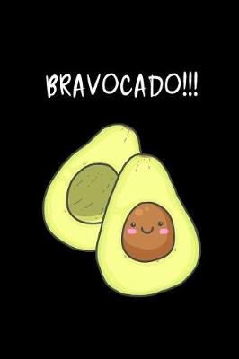 Book cover for Bravocado!!!