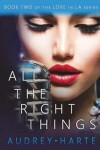 Book cover for All the Right Things