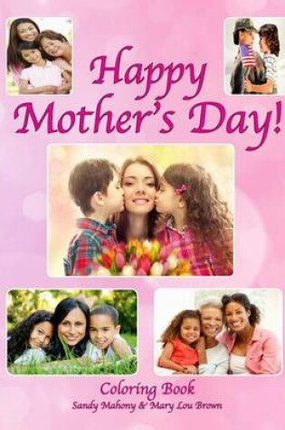 Cover of Happy Mother's Day Coloring Book